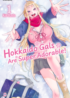 Hokkaido Gals Are Super Adorable! - Band 1