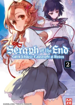 Seraph of the End - Guren Ichinose Catastrophe at Sixteen - Band 2