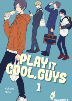 Play it cool, Guys - Band 1