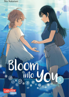 Bloom into you - Band 5