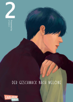 Der Geschmack nach Melone - Band 2