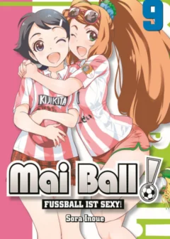 Mai Ball - Fußball ist sexy! - Band 9