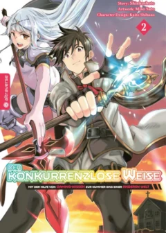 Der konkurrenzlose Weise - Mit der Hilfe von Gaming-Wissen zur Nummer Eins einer anderen Welt - Band 2