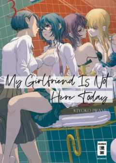 My Girlfriend is not here today - Band 3