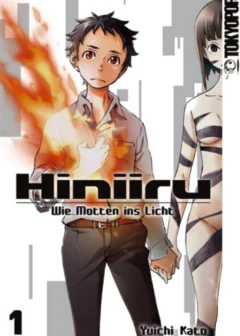 Hiniiru - Wie Motten ins Licht - Band 1