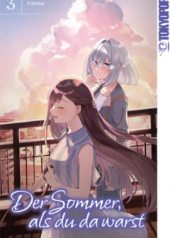 Der Sommer, als du da warst - Band 3