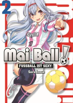 Mai Ball - Fußball ist sexy! - Band 2