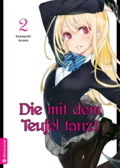 Die mit dem Teufel tanzt - Band 2