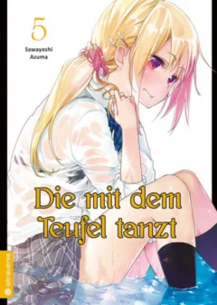 Die mit dem Teufel tanzt - Band 5